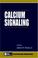 Cover of: Calcium Signaling