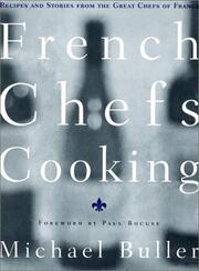 Cover of: French Chefs Cooking by Michael Buller