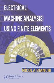 Electrical machine analysis using finite elements by Nicola Bianchi