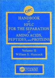 Cover of: CRC handbook of HPLC for the separation of amino acids, peptides, and proteins by William S. Hancock