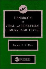Cover of: CRC Handbook of Viral and Rickettsial Hemorrhagic Fever by James H. S. Gear