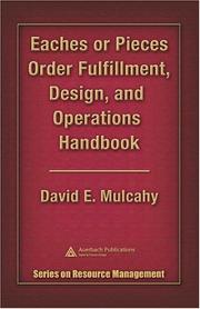 Cover of: Eaches or Pieces Order Fulfillment, Design, and Operations Handbook (Series on Resouce Management)
