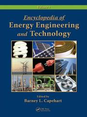 Cover of: Encyclopedia of Energy Engineering and Technology  - 3 Volume Set (Part a & B, Vol 3) by Barney L. Capehart
