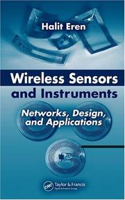 Cover of: Wireless instruments and instrumentation: networks, design, and applications