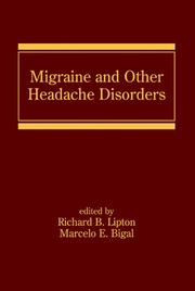 Cover of: Migraine and Other Headache Disorders (Neurological Disease and Therapy)