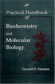 Cover of: Practical handbook of biochemistry and molecular biology
