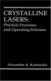 Cover of: Crystalline Lasers: Physical Processes and Operating Schemes (Laser Science and Technology Series)