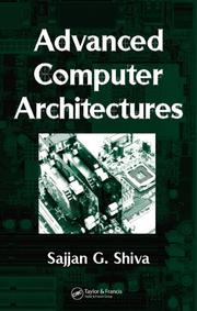Cover of: Advanced Computer Architectures by Sajjan G. Shiva