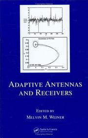 Adaptive antennas and receivers by Weiner