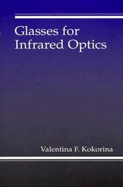 Cover of: Glasses for infrared optics | Valentina F. Kokorina