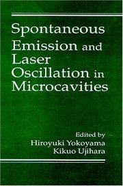 Cover of: Spontaneous emission and laser oscillation in microcavities by Kikuo Ujihara