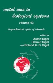 Cover of: Metal Ions in Biological Systems, Volume 43 - Biogeochemical Cycles of Elements (Metal Ions in Biological Systems) by 