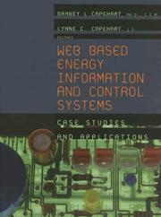 Cover of: Web Based Energy Information and Control Systems by Barney L. Capehart, Lynne C. Capehart