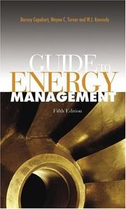 Cover of: Guide to Energy Management, Fifth Edition by Barney L. Capehart, Wayne C. Turner, William J. Kennedy