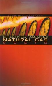 Cover of: Effectively Managing Natural Gas Costs by John M. Studebaker