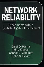 Cover of: Network reliability: experiments with a symbolic algebra environment