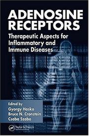 Cover of: Adenosine Receptors: Therapeutic Aspects for Inflammatory and Immune Diseases