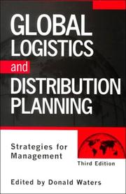 Global Logistics and Distribution Planning by Donald Waters