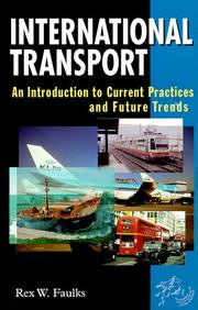 Cover of: International transport: an introduction to current practices and future trends