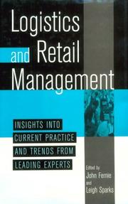 Cover of: Logistics and Retail ManagementInsights into Current Practice and Trends from Leading Experts