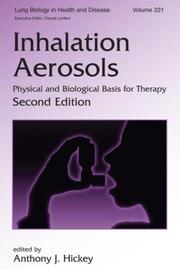 Cover of: Inhalation Aerosols: Physical and Biological Basis for Therapy, Second Edition (Lung Biology in Health and Disease)