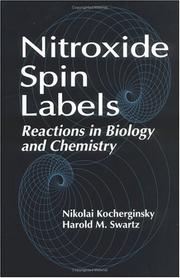 Nitroxide spin labels by Nickolai Kocherginsky