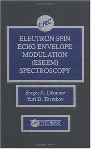 Electron spin echo envelope modulation (ESEEM) spectroscopy by Sergei A. Dikanov