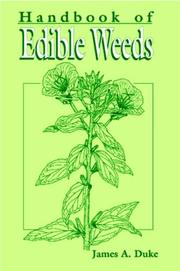 Cover of: Handbook of edible weeds by James A. Duke