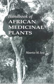 Handbook of African medicinal plants by Maurice M. Iwu
