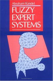 Fuzzy expert systems by Abraham Kandel