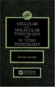 Cellular and molecular toxicology and in vitro toxicology