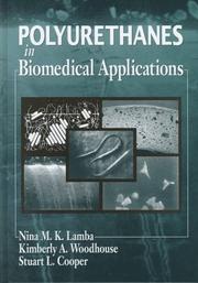 Polyurethanes in biomedical applications by Nina M. K. Lamba
