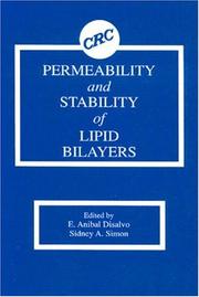 Cover of: Permeability and stability of lipid bilayers