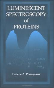 Cover of: Luminescent spectroscopy of proteins