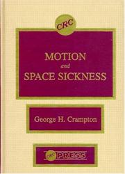Cover of: Motion and space sickness by editor, George H. Crampton.