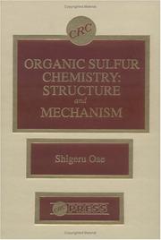 Organic sulfur chemistry by Shigeru Ōae, Shigeru Oae, Tadashi Okuyama