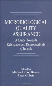 Cover of: Microbiological Quality Assurance: A Guide Towards Relevance and Reproducibility of Inocula