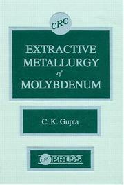 Cover of: Extractive metallurgy of molybdenum