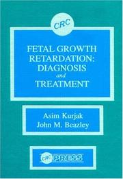 Cover of: Fetal growth retardation by editors, Asim Kurjak, John M. Beazley.