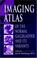 Cover of: Imaging atlas of the normal gallbladder and its variants