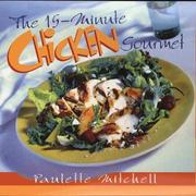 Cover of: The 15-minute chicken gourmet