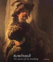 Cover of: Rembrandt: The Master and His Workshop by 