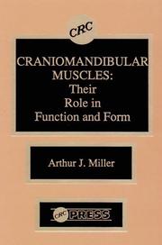 Cover of: Craniomandibular muscles by Miller, Arthur, J.