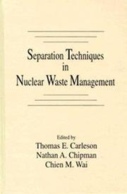 Cover of: Separation techniques in nuclear waste management