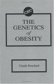Cover of: The Genetics of obesity by edited by Claude Bouchard.