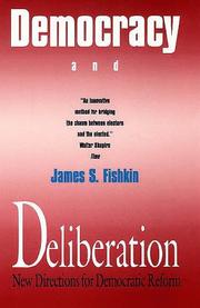 Cover of: Democracy and Deliberation by James S. Fishkin