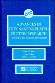 Cover of: Advances in pregnancy-related protein research | Gabor N. Than
