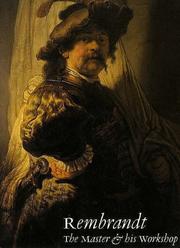 Cover of: Rembrandt: The Master and His Workshop : Paintings/Drawings and Etchings