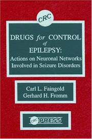 Cover of: Drugs for the Control of Epilepsy: Actions on Neuonal Networks Involved in Seizure Networks