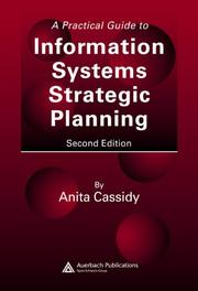 Cover of: A Practical Guide to Information Systems Strategic Planning by Anita Cassidy